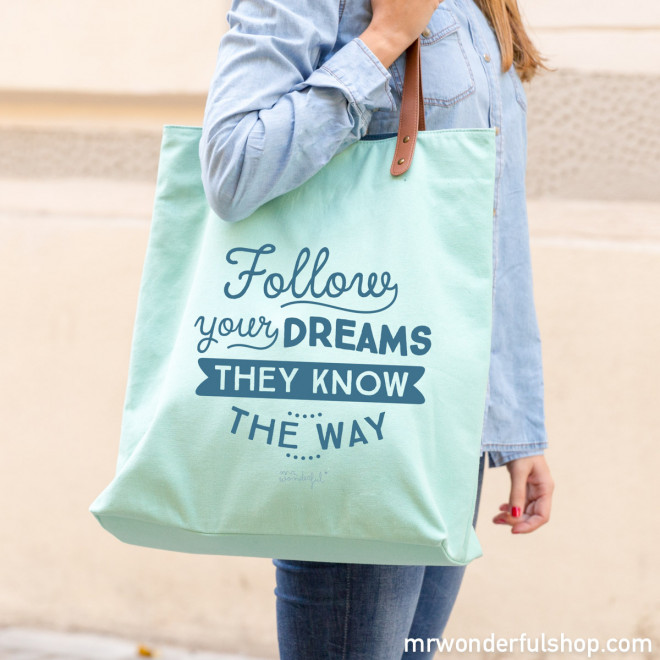 Tote bag - Follow your dreams, they know the way - Mr. Wonderful
